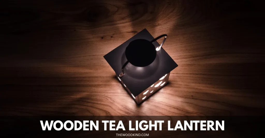 Wooden Tea Light Lantern