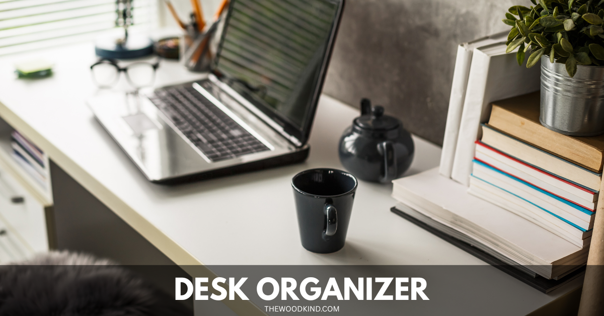 Desk Organizer