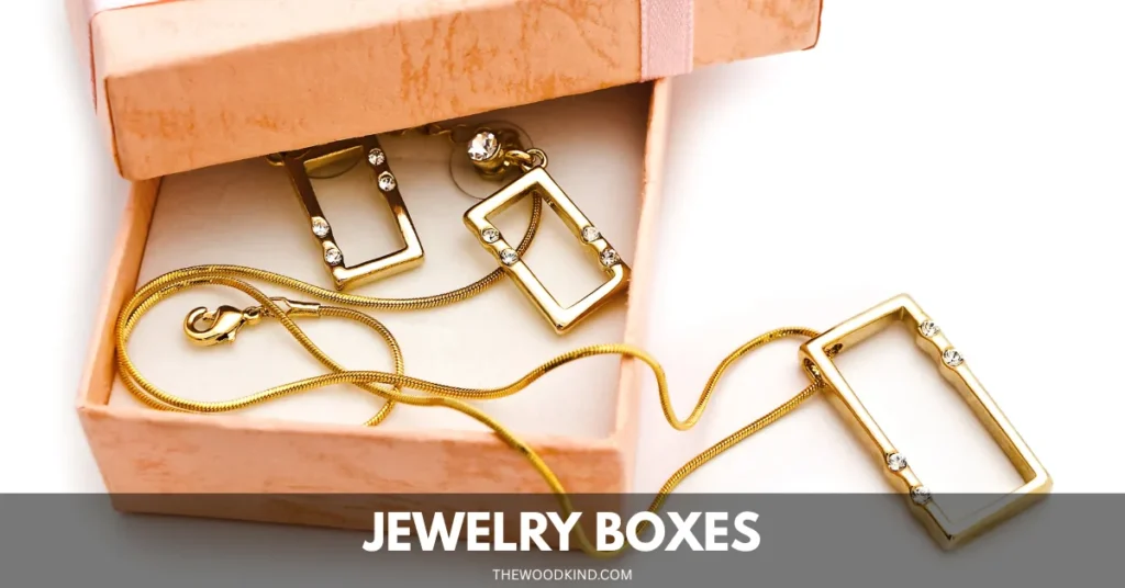 Jewelry Boxes