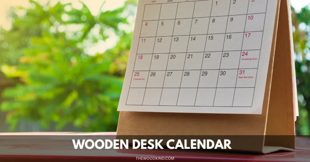 Wooden Desk Calendar