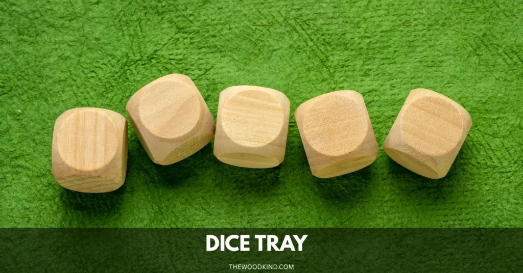 Dice Tray